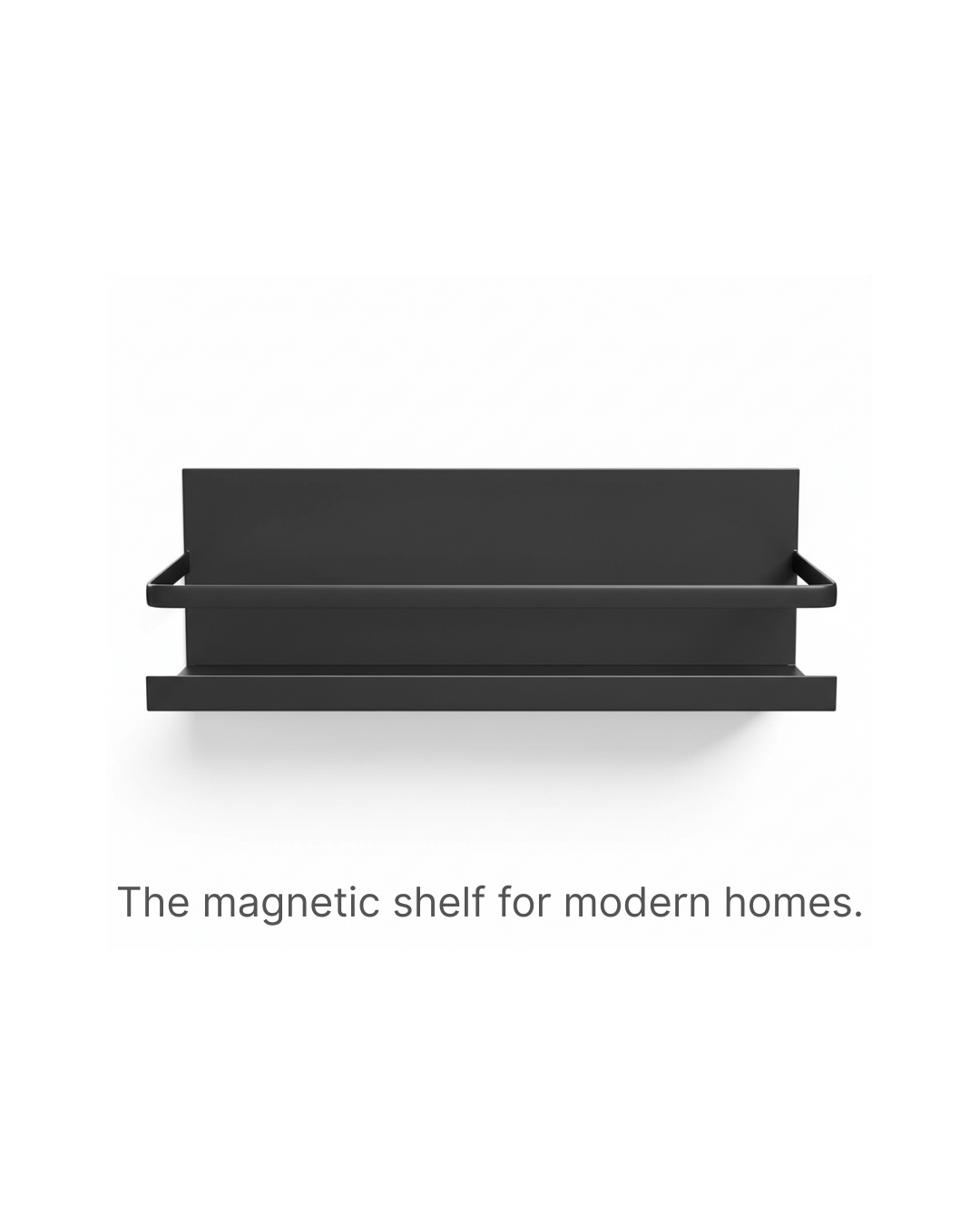 Black magnetic shelf on a white background with text 'The magnetic shelf for modern homes'.